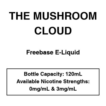 The Mushroom Clouds – Freebase E-Liquid – 120mL